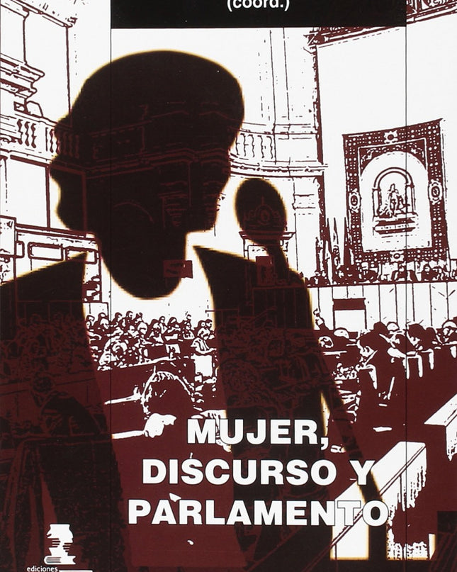 Mujer, Discurso Y Parlamento