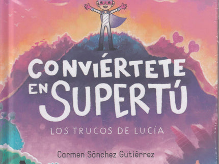 Conviértete En Supertú