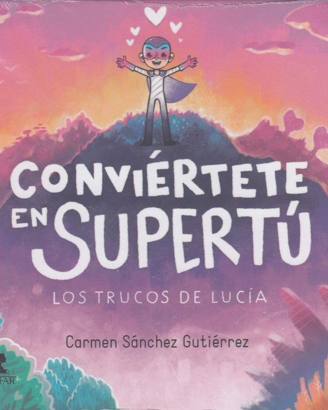 Conviértete En Supertú