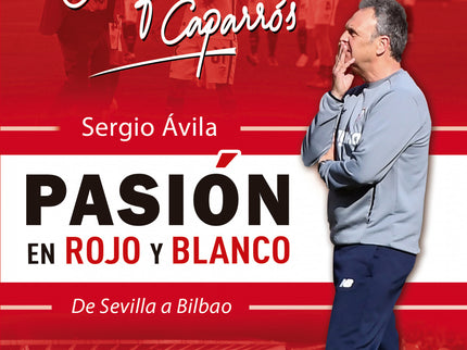 Joaquín Caparrós, Pasión En Rojo Y Blanco