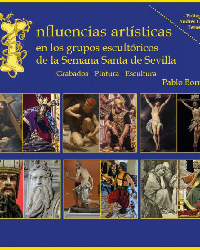 Influencias Artísticas En Los Grupos Escultóricos De La Semana Santa De Sevilla