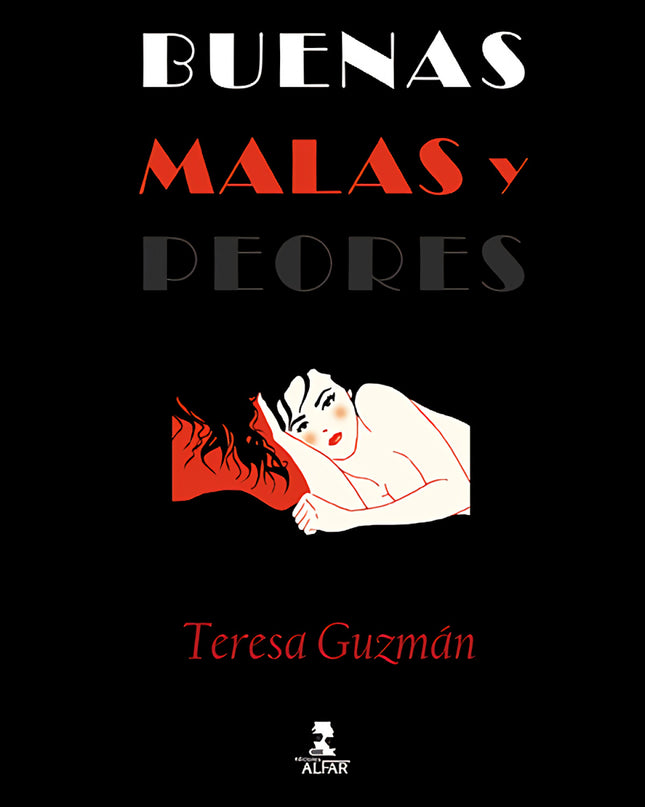 Buenas, Malas Y Peores