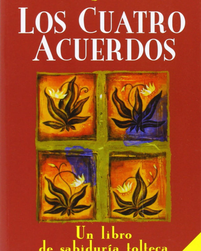 Los Cuatro Acuerdos