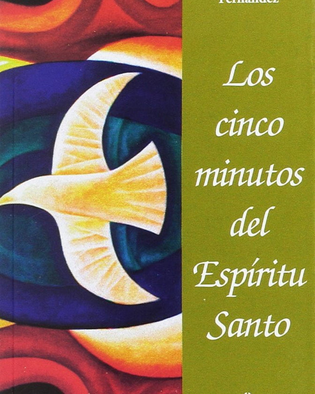 Los Cinco Minutos Del Espíritu Santo
