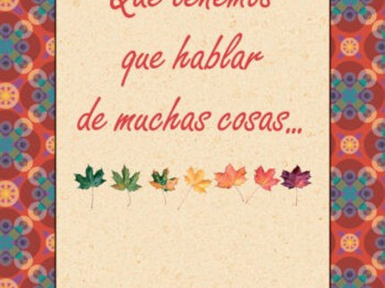 Que Tenemos Que Hablar De Muchas Cosas (antologia Poetica)
