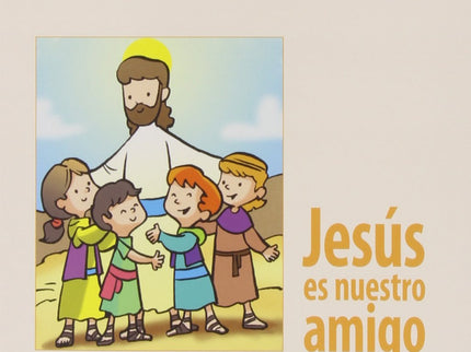 Jesús Es Nuestro Amigo