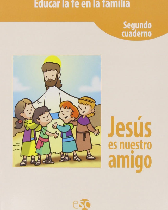 Jesús Es Nuestro Amigo