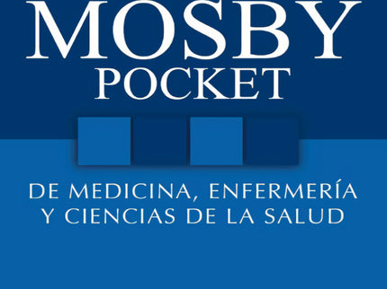 Diccionario Mosby Pocket De Medicina, Enfermería Y Ciencias De La Salud