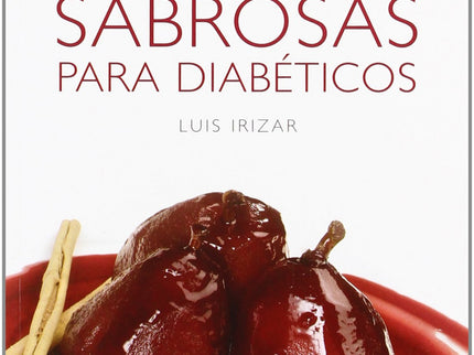 Recetas Sabrosas Para Diabéticos