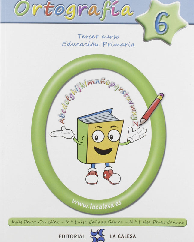 Ortografía Calesa 6. 3ºprimaria 2019