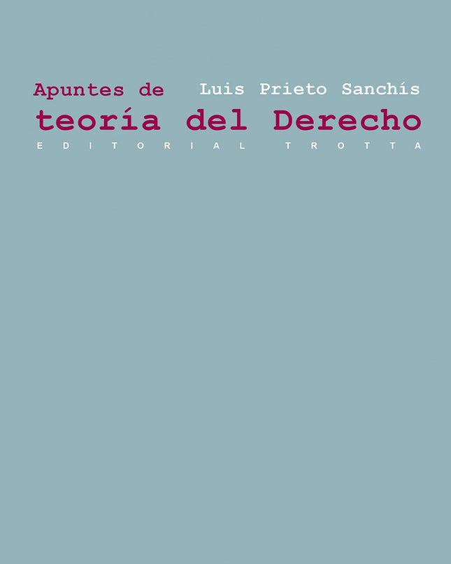 Apuntes De Teoría Del Derecho