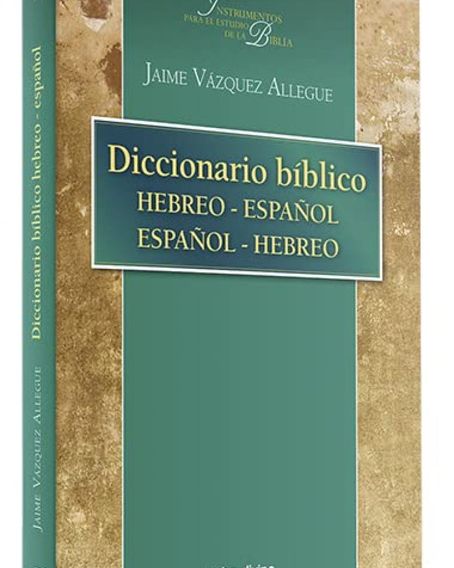Diccionario Biblico Hebreo Español / Español Hebreo