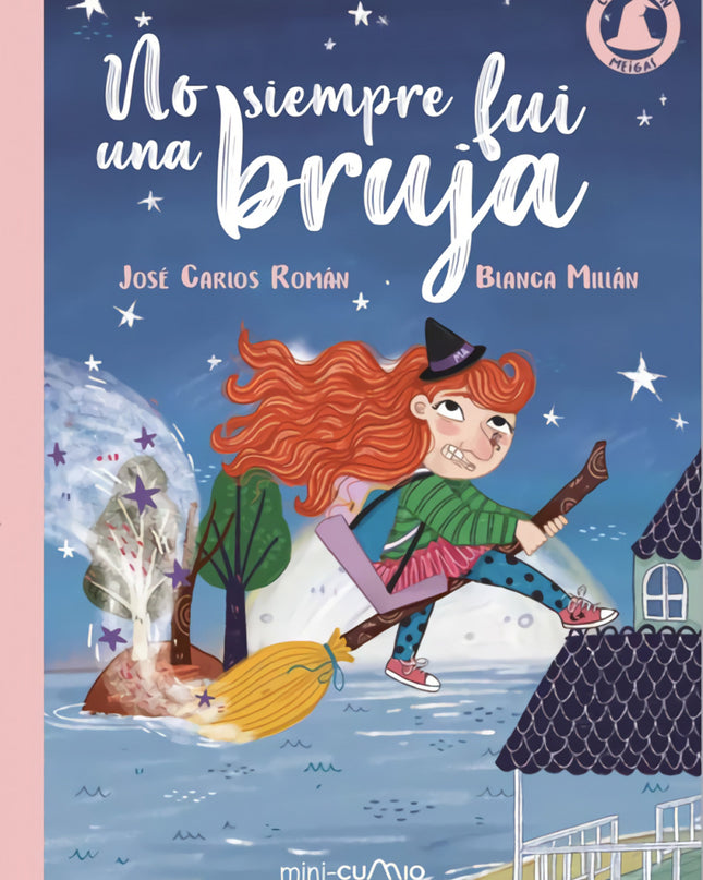 No Siempre Fui Una Bruja