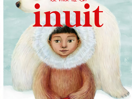 La Vida De Los Inuit