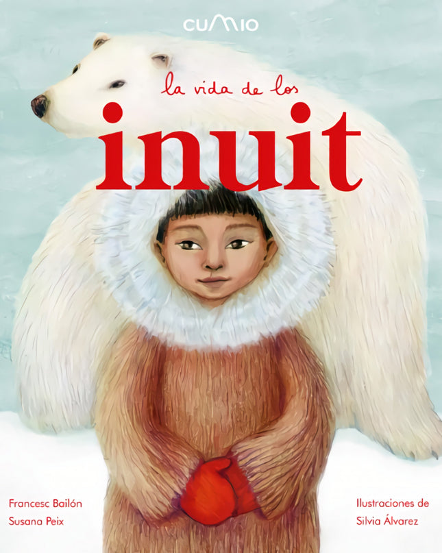 La Vida De Los Inuit