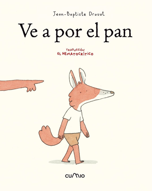 Ve A Por El Pan