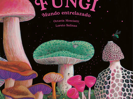 Reino Fungi: Mundo Entrelazado