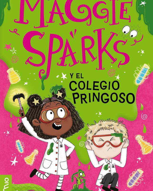 Maggie Sparks Y El Colegio Pringoso