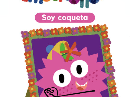 Los Emociconos: Soy Coqueta