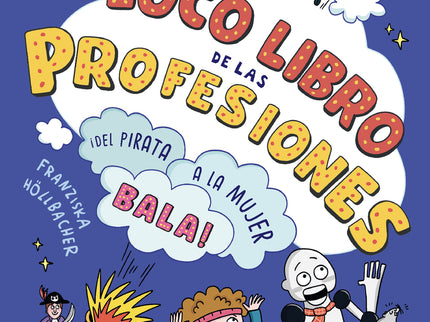 El Loco Libro De Las Profesiones