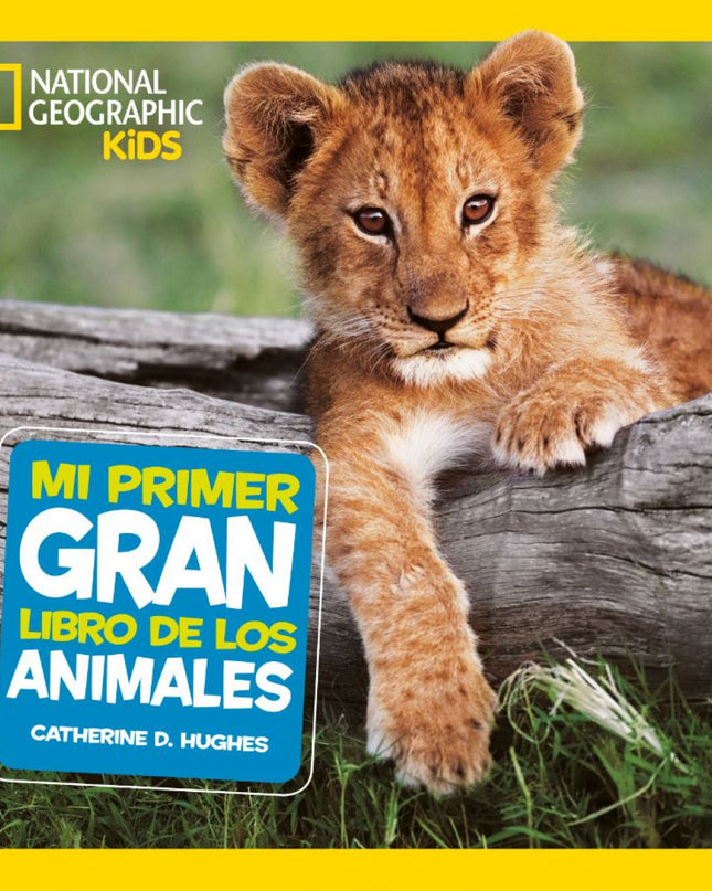 Mi Primer Gran Libro De Los Animales