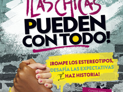 ¡las Chicas Pueden Con Todo!