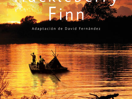 Las Aventuras De Huckleberry Finn