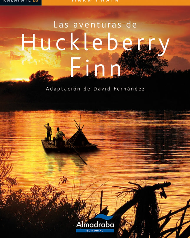 Las Aventuras De Huckleberry Finn