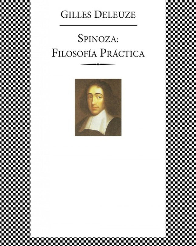 Spinoza: Filosofía Práctica