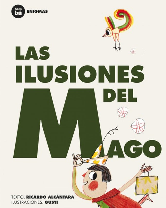Las Ilusiones Del Mago