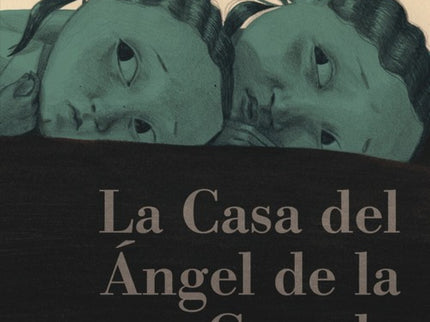 La Casa Del ángel De La Guarda