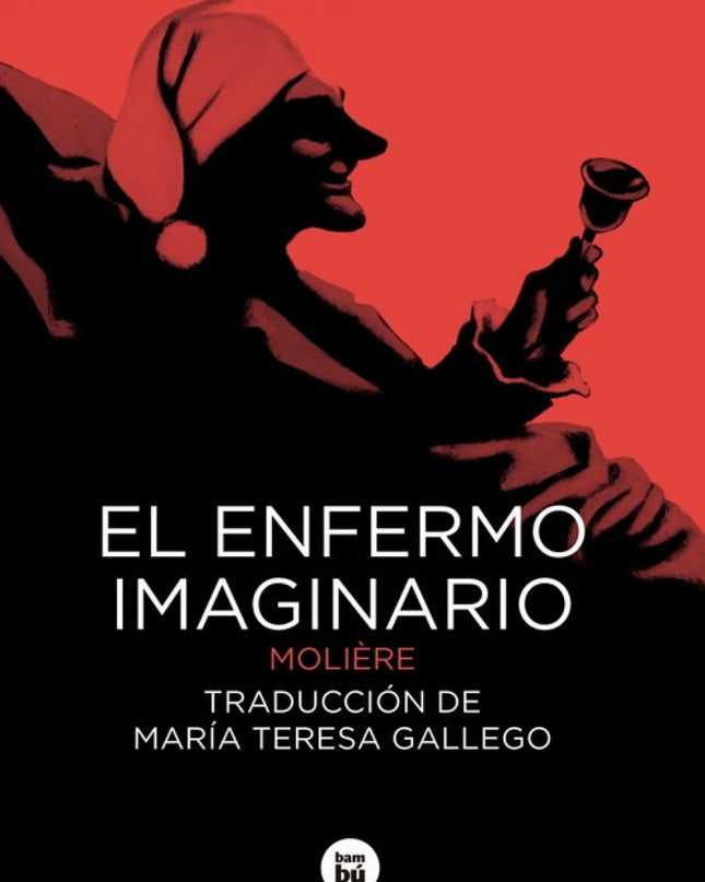 El Enfermo Imaginario