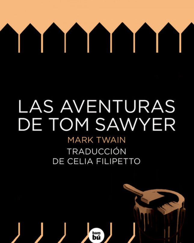Las Aventuras De Tom Sawyer
