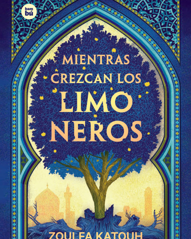 Mientras Crezcan Los Limoneros