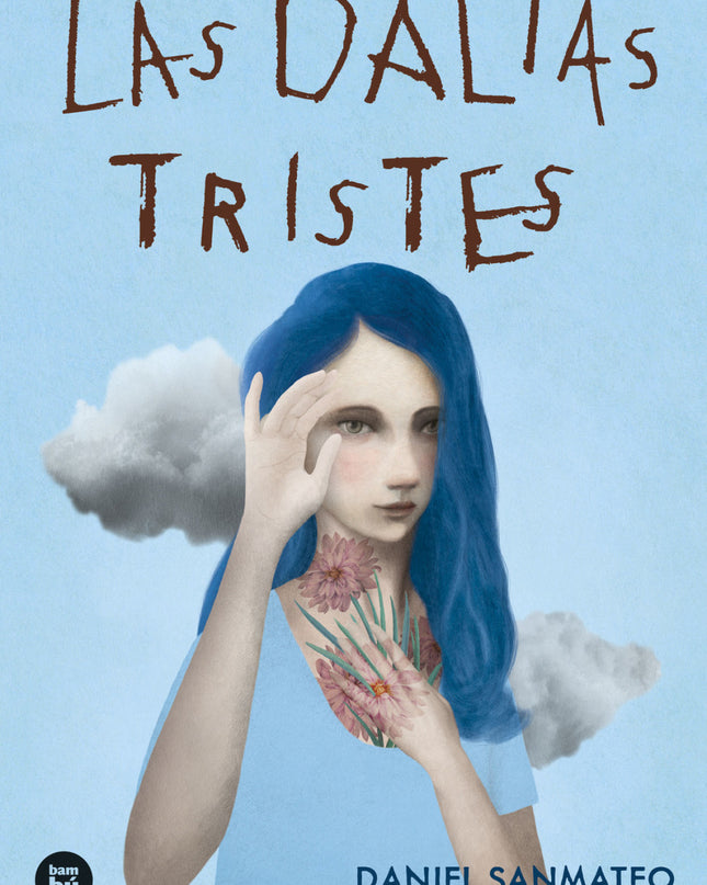 Las Dalias Tristes
