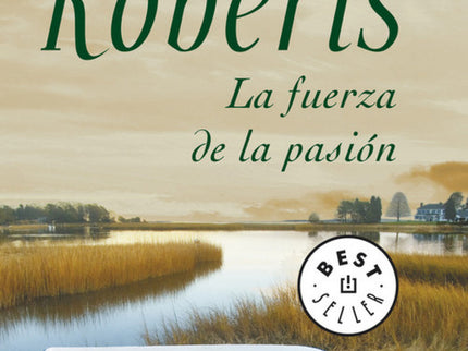 La Fuerza De La Pasión