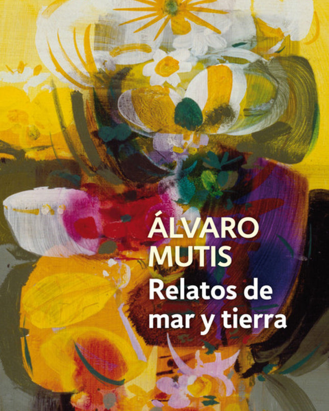 Relatos De Mar Y Tierra