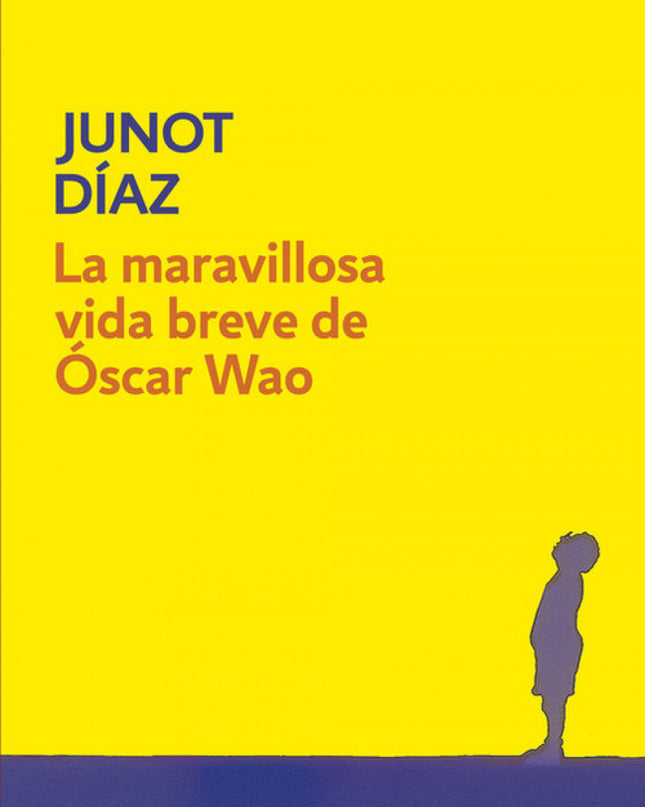 La Maravillosa Vida Breve De óscar Wao