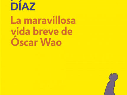 La Maravillosa Vida Breve De óscar Wao