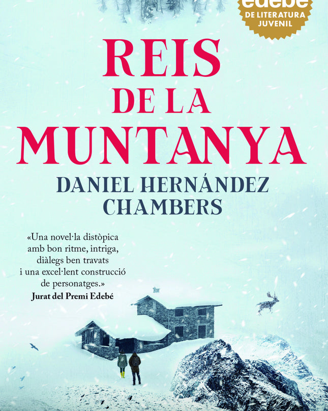 Reis De La Muntanya. Premi Edebé De Literatura Juvenil 2024