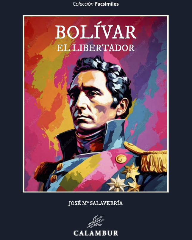 Bolivar El Libertador
