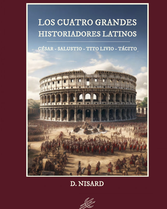 Los Cuatro Grandes Historiadores Latinos