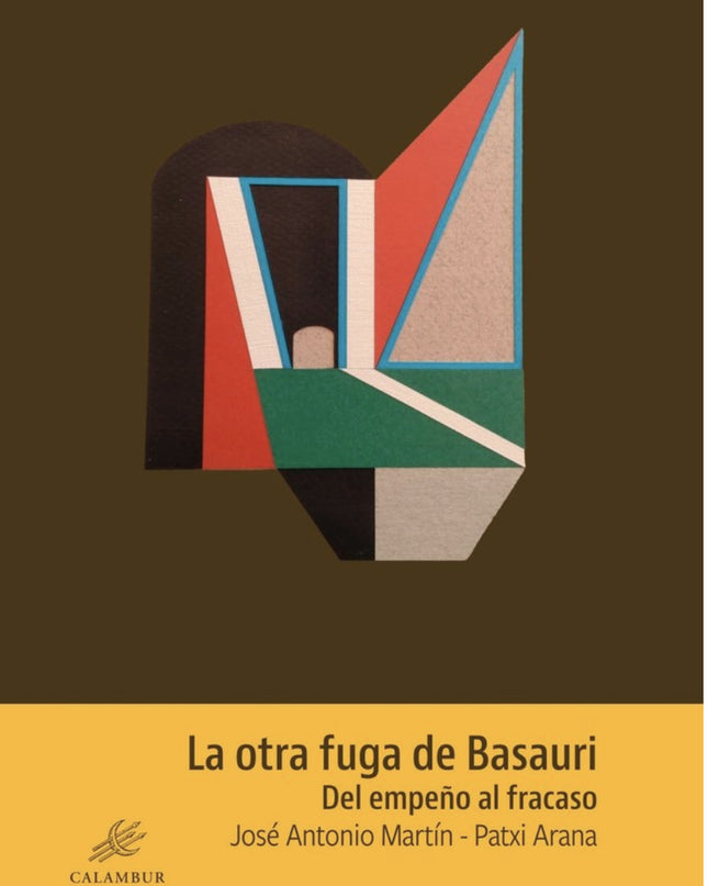 La Otra Fuga De Basauri