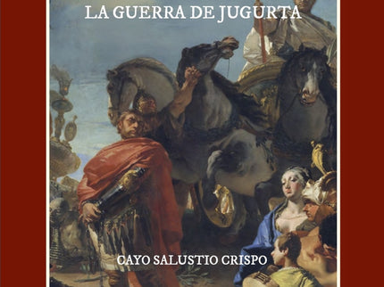 La Conjuración De Catilina Y La Guerra De Jugurta
