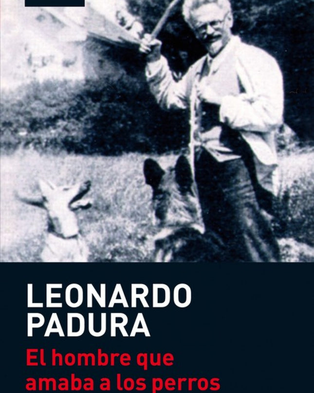 El Hombre Que Amaba A Los Perros