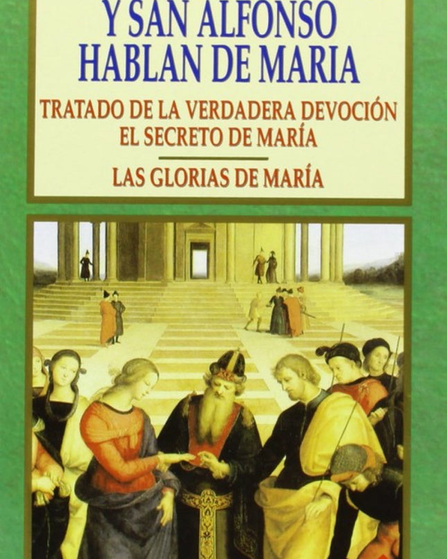 San Luis De Montfort Y San Alfonso Hablan De María