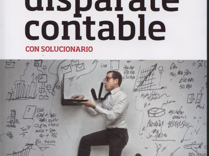 Antología Del Disparate Contable Con Solucionario