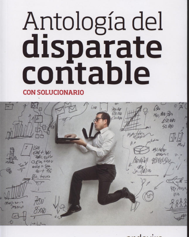 Antología Del Disparate Contable Con Solucionario