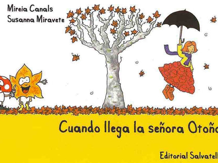 Cuando Llega La Señora Otoño