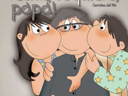 Cómo Te Quiero, Papá!